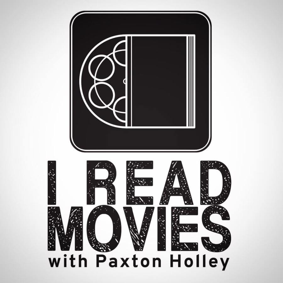 Pax’s New Podcast: I Read Movies